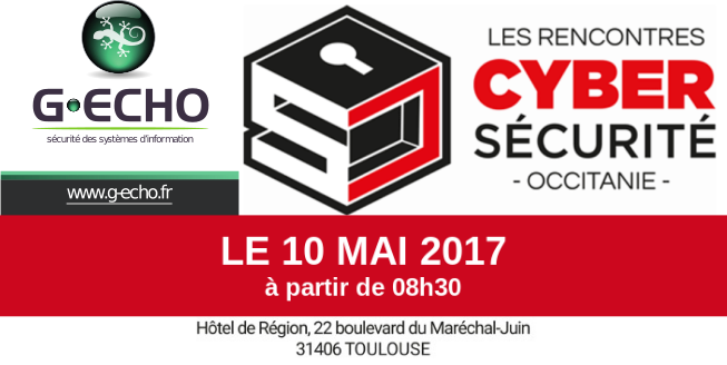 Inscriptions aux rencontres Cybersécurité Occitanie 2017